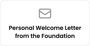 Personal Welcome Letter from the Foundation